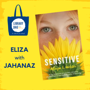 Eliza with Jahanaz - Sensitive by Allayne L. Webster