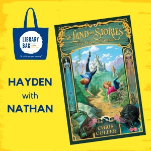 The Land of Stories by Chris Colfer - Hayden with Nathan