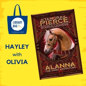 Alana, The First Adventure by Tamora Pierce - Hayley with Olivia