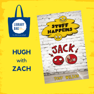 Hugh with Zach - Stuff Happens Jack