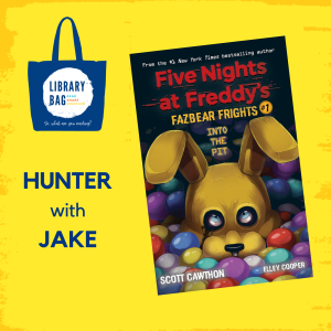 Hunter with Jake - Five Nights at Freddy's Into the Pit