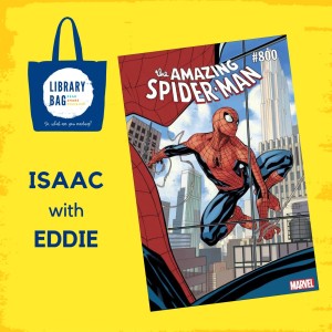 Spiderman - Isaac with Eddie