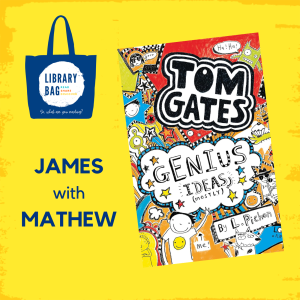 James with Mathew - Tom Gates Genius Ideas