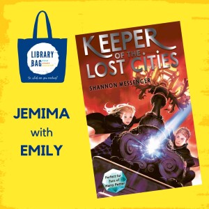 Keeper of the Lost Cities by Shannon Messenger - Jemima with Emily