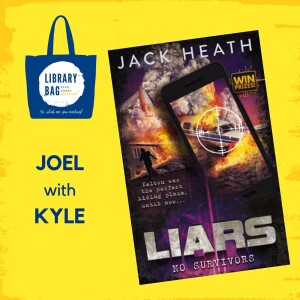 Liars, No Survivors by Jack Heath - Joel with Kyle