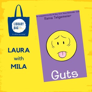 Guts by Raina Telgemeier - Laura with Mila