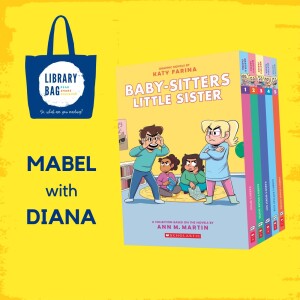 Baby-Sitters Little Sister by Ann M Martin - Mabel with Diana