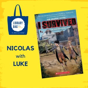 I survived the Nazi Invasion by Lauren Tarshis 1944 - Nicolas with Luke