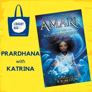 Arami and the Night Brothers by B. B. Alston - Prardhana with Katrina