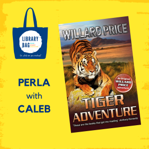 Perla with Caleb - Tiger Adventure