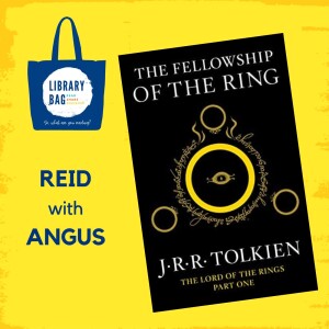 The Lord of the Rings by J. R. R. Tolkien - Reid with Angus