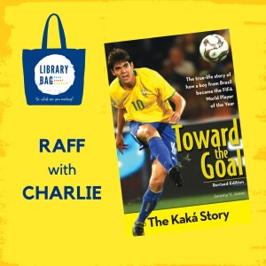 Toward the Goal The Kaka Story - Raff with Charlie