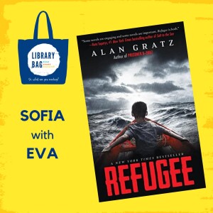 Refugee by Alan Gratz - Sofia with Eva