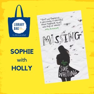 Missing by Sue Whiting - Sophie with Holly