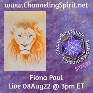 CSVS S02E02 ~ Fiona Paul ~ You Are a Divine Sovereign Being of Infinite Potential