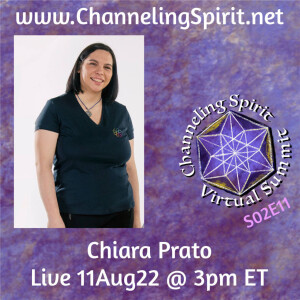 CSVS S02E11~ Chiara Prato ~ Chit-chatting With Spirit