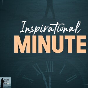 Inspirational Minute