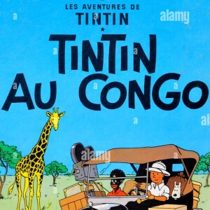 Deconstructing Tintin  - Pt 1: How Fascism & Colonialism Made the early Tintin with Martin Deck