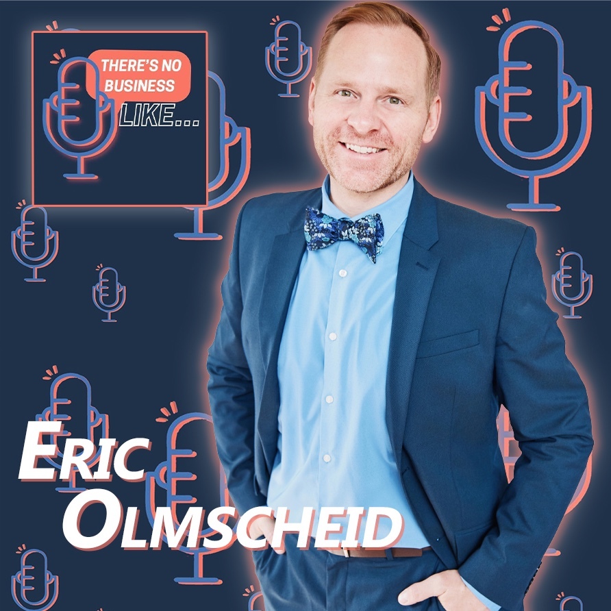 Ep. 105 Eric Olmscheid: Make Room to Dream