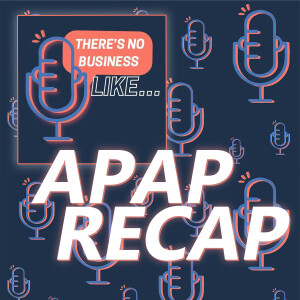 Ep. 119 APAP Recap 2025