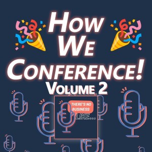 NBL UPDATE: How We Conference! Volume 2