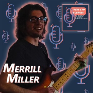 Ep. 80 Merrill Miller: Be a Sponge