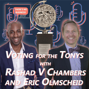 Ep. 139: Broadway’s Biggest Night – Voting for the Tonys