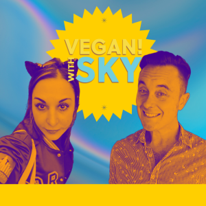 Saffron Gloyne| Vegan! with Sky
