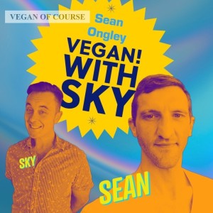 Sean Ongley from Held Gear | Vegan! with Sky