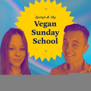 Vegan Sunday School