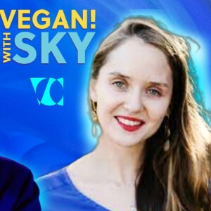 Animal Rights Writer and Editor Marina Bolotnikova | Vegan! with Sky