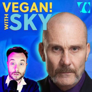 New Vegan Movie and Activism with Grumpy Vegan Granddad |Vegan! with Sky