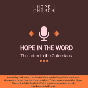 Hope in The Word Colossians 1:1-14