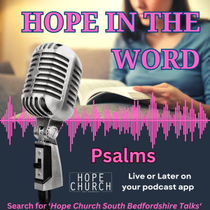 Hope in The Word Psalm 14