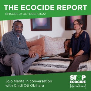 The Ecocide Report Episode 2: October 2022