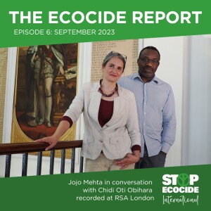 The Ecocide Report Episode 6: September 2023