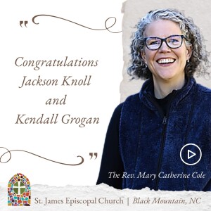 SERMON  |  June 4: Reflections from our Graduates (and for our Graduates)