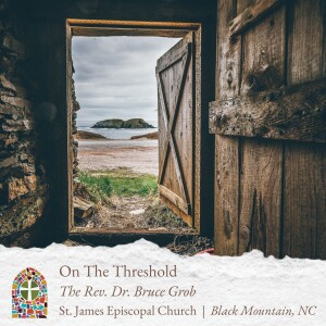 Meditations During Advent: On the Threshold