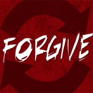 Forgive Series - The Only Solution - Week 4