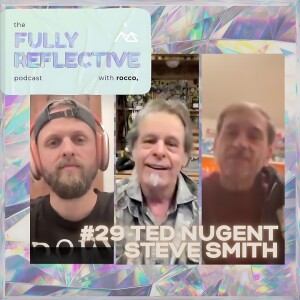 Fully Reflective #29, Ted Nugent & Steve Smith