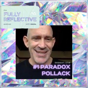 episode 1 with paradox pollack