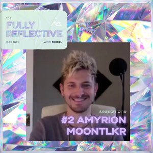episode 2 with amyrion moontlkr
