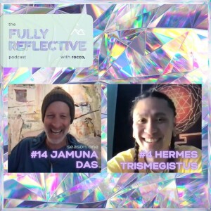 episode 14 with hermes & jamuna