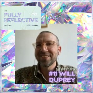 episode 11 with will duprey