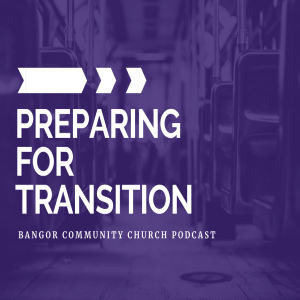 Pastor John Nabi - Preparing for transition - Sunday 1st March 2020