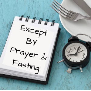 Jonathan Nabi - Except by Prayer and Fasting - Sunday 6th October 2019