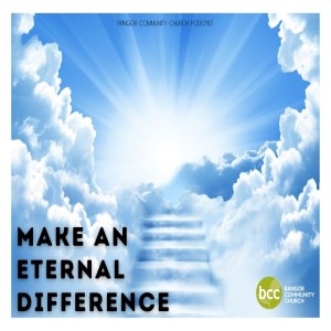 Pastor Brian Ashworth - Make an eternal difference - Sunday 3rd October 2021