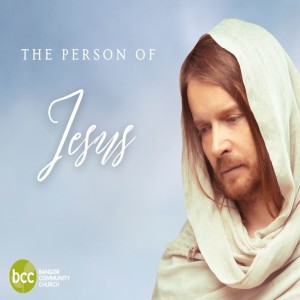 Pastor Karen Ashworth - The Person of Jesus - Sunday 5th December 2021