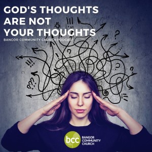 Guest Speaker - Pastor Brian Ashworth - Gods thoughts are not your thoughts - Sunday 15th November 2020