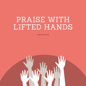 David Nabi - Praise with Lifted Hands - Sunday 25th August 2019
